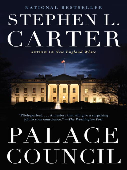 Title details for Palace Council by Stephen L. Carter - Wait list